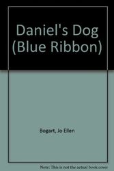 Cover Art for 9780590434010, Daniel's Dog (Blue Ribbon) by Jo Ellen Bogart