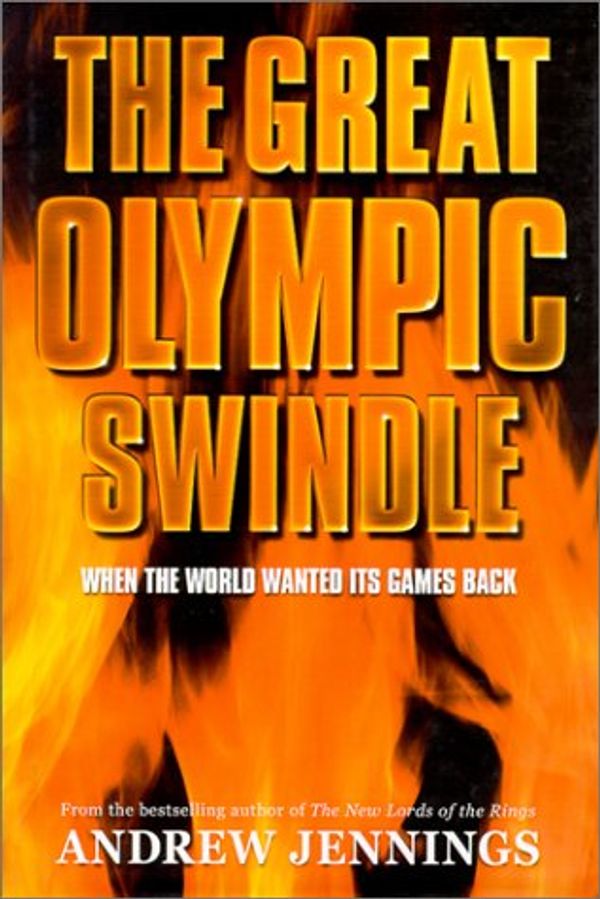 Cover Art for 9780743202930, The Great Olympic Swindle by Andrew Jennings