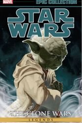 Cover Art for 9780785195535, Star Wars Legends Epic Collection: The Clone Wars Vol. 1 by John Ostrander