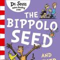 Cover Art for 9780008288099, The Bippolo Seed And Other Lost Stories by Dr. Seuss