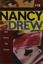 Cover Art for B006U1PUUS, NANCY DREW 14: BAD TIMES BIG CRIMES by Carolyn Keene