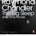 Cover Art for B01N1EW1CW, The Big Sleep and Other Novels (Penguin Modern Classics) by Raymond Chandler(2000-02-03) by 