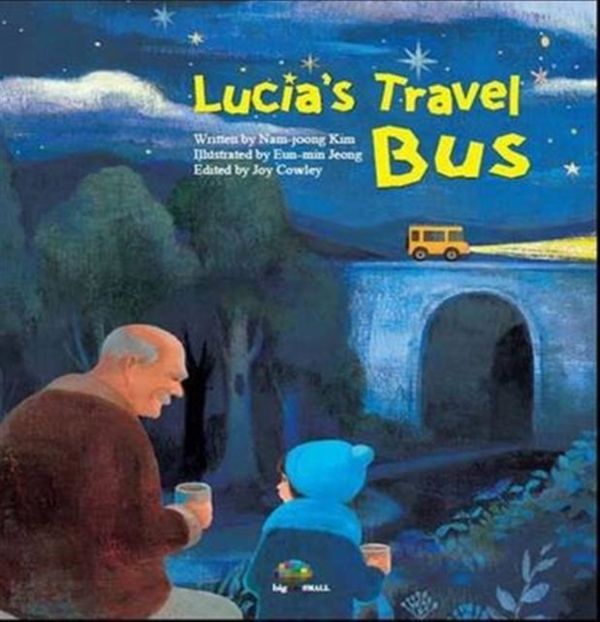 Cover Art for 9781921790683, Lucia's Travel BusChile by Nam-Joong Kim