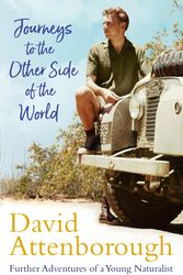 Cover Art for 9781473666672, Journeys to the Other Side of the World by David Attenborough