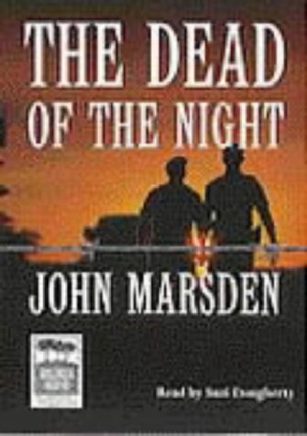 Cover Art for 9781876584917, Dead Of The Night: Library Edition by John Marsden