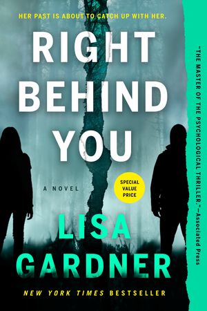 Cover Art for 9780593187357, Right Behind You by Lisa Gardner