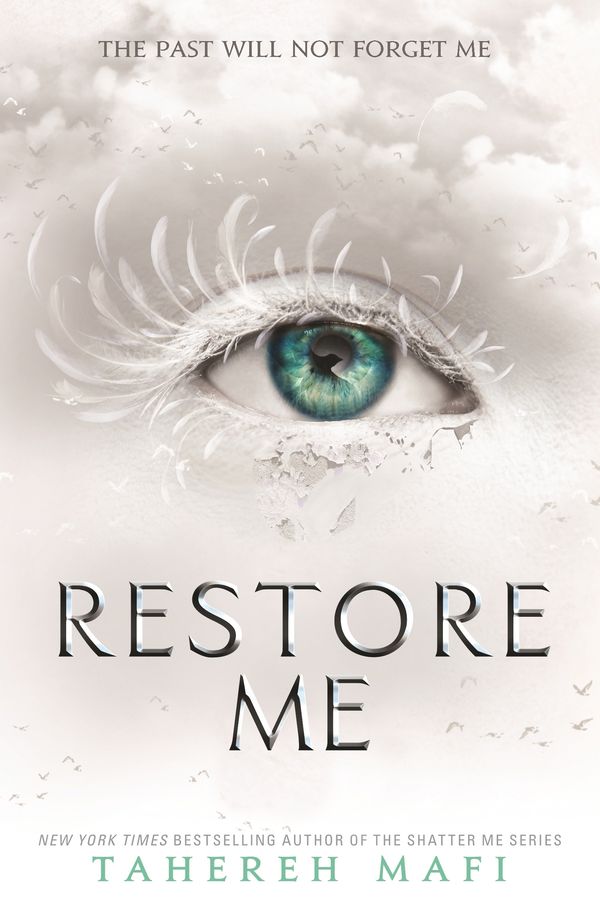 Cover Art for 9781405291781, Restore Me (Shatter Me) by Tahereh Mafi