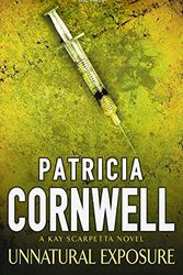 Cover Art for 9780751530490, Unnatural Exposure by Patricia Cornwell
