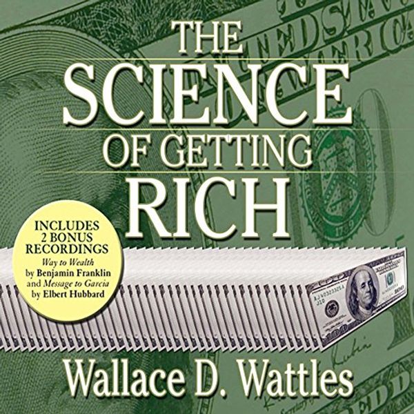 Cover Art for B00NPBE8XG, The Science of Getting Rich by Wattles, Wallace D