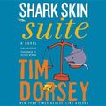 Cover Art for 9781481532839, Shark Skin Suite (Serge Storms) by Tim Dorsey
