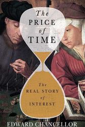 Cover Art for 9780802160065, Price of Time: The Real Story of Interest by Edward Chancellor