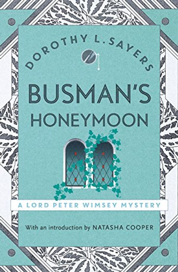 Cover Art for B003LPUXJO, Busman's Honeymoon: Lord Peter Wimsey Book 13 (Lord Peter Wimsey Series) by Dorothy L. Sayers