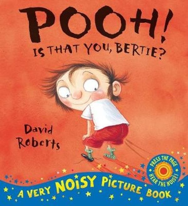Cover Art for 9781848954991, Pooh! Is That You, Bertie? by David Roberts