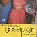 Cover Art for 9788501080806, Não Me Esqueça - Coleção Gossip Girl. Volume 11 by Cecily Von Ziegesar