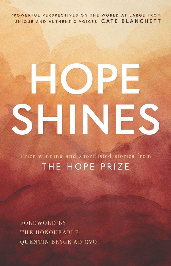 Cover Art for 9781760850142, Hope ShinesAn Anthology by Brotherhood of St Laurence