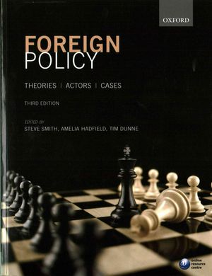 Cover Art for 9780198708902, Foreign Policy: Theories, Actors, Cases (Third Edition) by Steve Smith