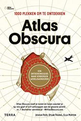 Cover Art for 9789089897336, Atlas Obscura: 1000 plekken om te ontdekken by Joshua Foer, Dylan Thuras, Ella Morton