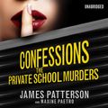 Cover Art for 9781473500112, The Private School Murders by James Patterson, Maxine Paetro