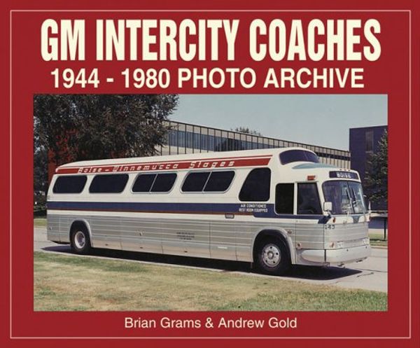 Cover Art for 9781583880999, G M Intercity Coaches 1944-1980 by Grams Brian