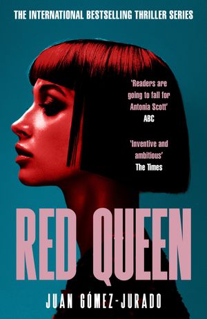 Cover Art for 9781529093643, Red Queen by Juan Gómez-Jurado