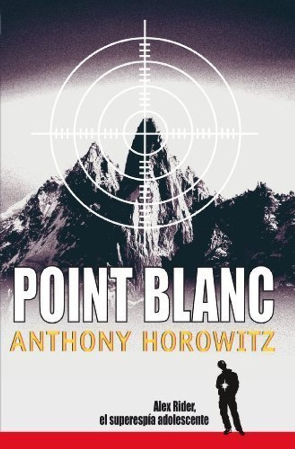 Cover Art for B000P0CXE6, Point Blanc by Anthony Horowitz