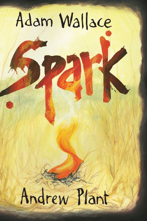 Cover Art for 9781925272406, Spark by Adam Wallace