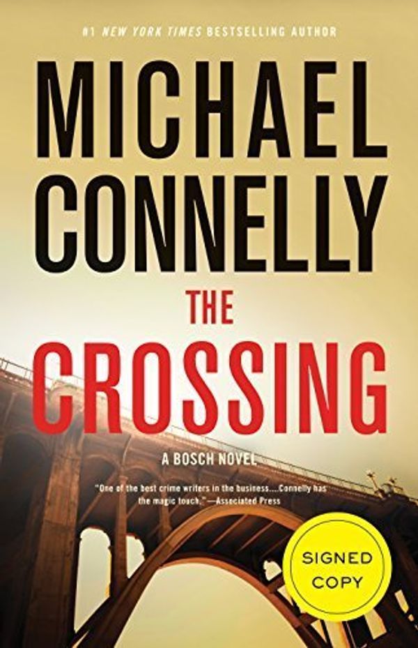 Cover Art for B01FIWEBB8, The Crossing (Signed Edition) by Michael Connelly (2015-11-03) by Michael Connelly
