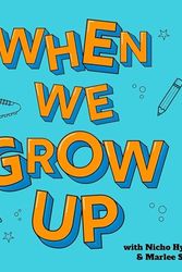 Cover Art for B0CP8YHQWG, When We Grow Up by Nicho Hynes & Marlee Silva
