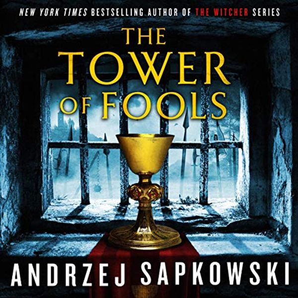 Cover Art for B08L8BHYX9, The Tower of Fools by Andrzej Sapkowski, David A. French-Translator