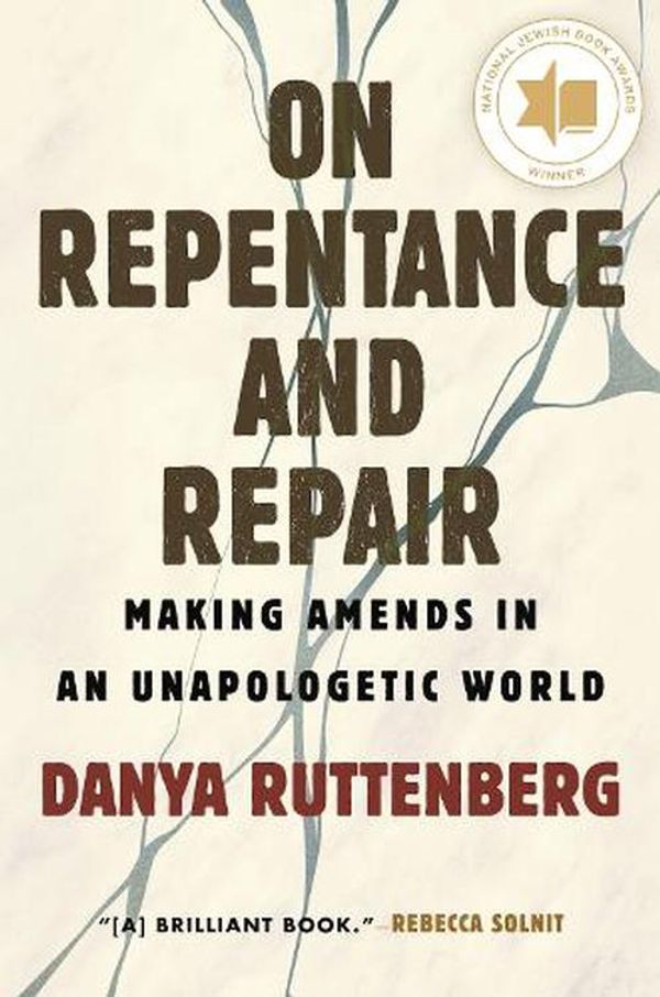 Cover Art for 9780807013311, On Repentance and Repair by Danya Ruttenberg