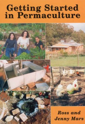 Cover Art for 9780646200903, Getting Started in Permaculture by Jenny Mars Ross Mars