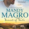 Cover Art for B071G7XHPS, Moment Of Truth by Mandy Magro