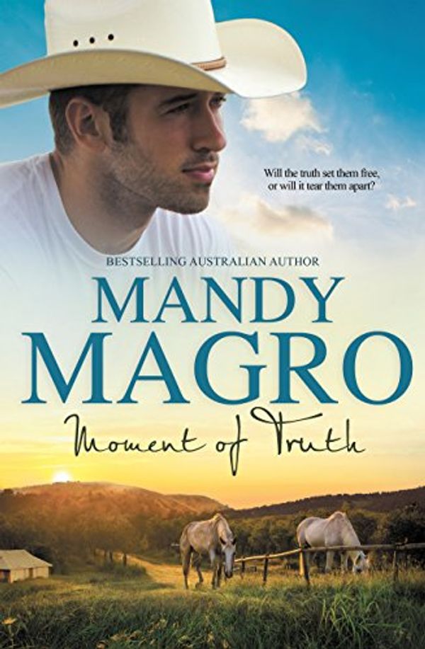 Cover Art for B071G7XHPS, Moment Of Truth by Mandy Magro