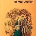 Cover Art for 9780460011341, Heart of Midlothian by Walter Scott