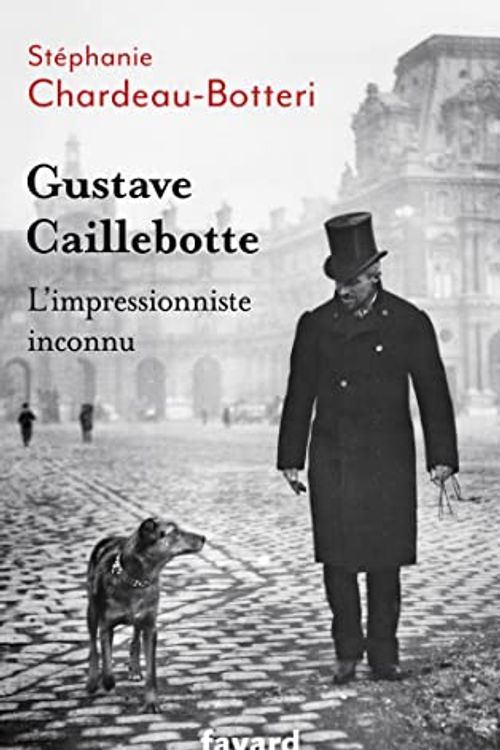 Cover Art for 9782213725710, Gustave Caillebotte, l'impressionniste inconnu by Chardeau-Botteri, Stéphanie