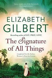 Cover Art for 9781408850046, SIGNATURE OF ALL THINGS by Elizabeth Gilbert