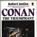 Cover Art for 9780722151921, Conan the Triumphant by Robert Jordan