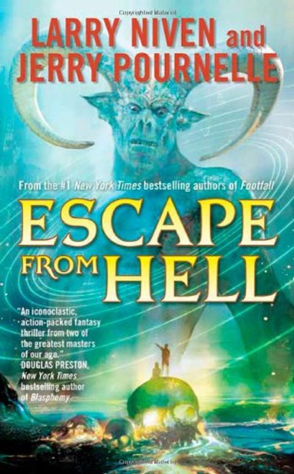 Cover Art for 9780765316325, Escape from Hell by Larry Niven, Jerry Pournelle