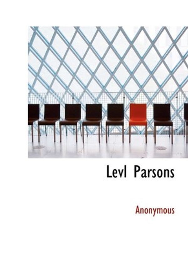 Cover Art for 9781117759289, Levl Parsons by Anonymous