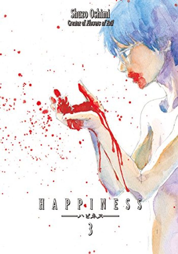 Cover Art for B01N248U5I, Happiness Vol. 3 by Shuzo Oshimi
