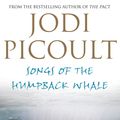 Cover Art for 9781741140392, Songs of the Humpback Whale by Jodi Picoult