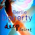 Cover Art for 9780141380391, Deep Secret by Berlie Doherty