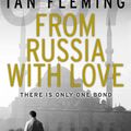 Cover Art for 9780099576051, From Russia with Love: James Bond 007 by Ian Fleming
