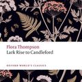Cover Art for 9780198796695, Lark Rise to Candleford by Flora Thompson