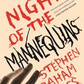 Cover Art for 9781250752079, Night of the Mannequins by Stephen Graham Jones