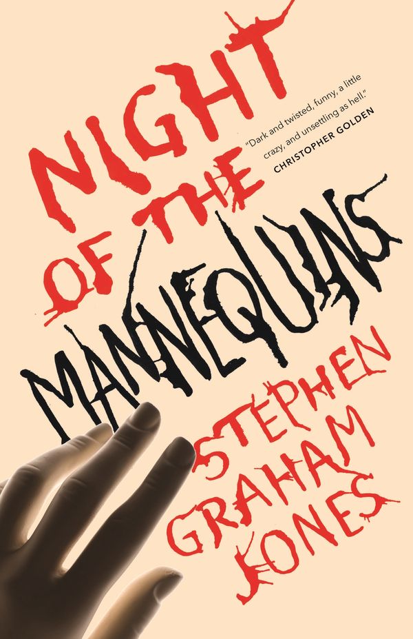 Cover Art for 9781250752079, Night of the Mannequins by Stephen Graham Jones