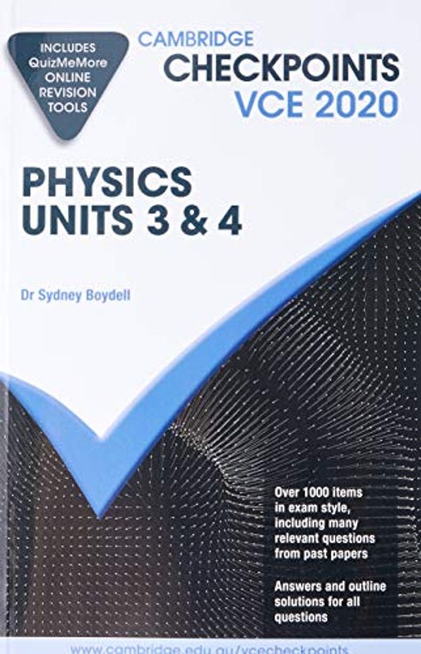 Cover Art for 9781108779050, Cambridge Checkpoints VCE Physics Units 3&4 2020 by Sydney Boydell