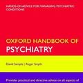 Cover Art for 9780199239467, Oxford Handbook of Psychiatry by David Semple