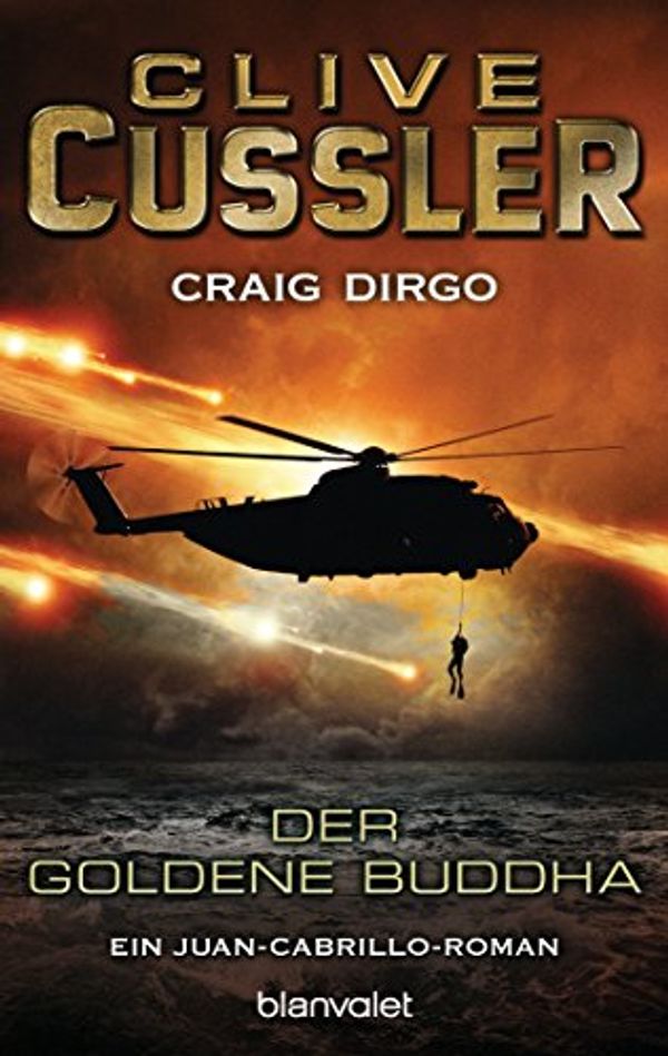 Cover Art for B00SMSM88O, Der goldene Buddha: Ein Juan-Cabrillo-Roman (Die Juan-Cabrillo-Abenteuer 1) (German Edition) by Clive Cussler, Craig Dirgo