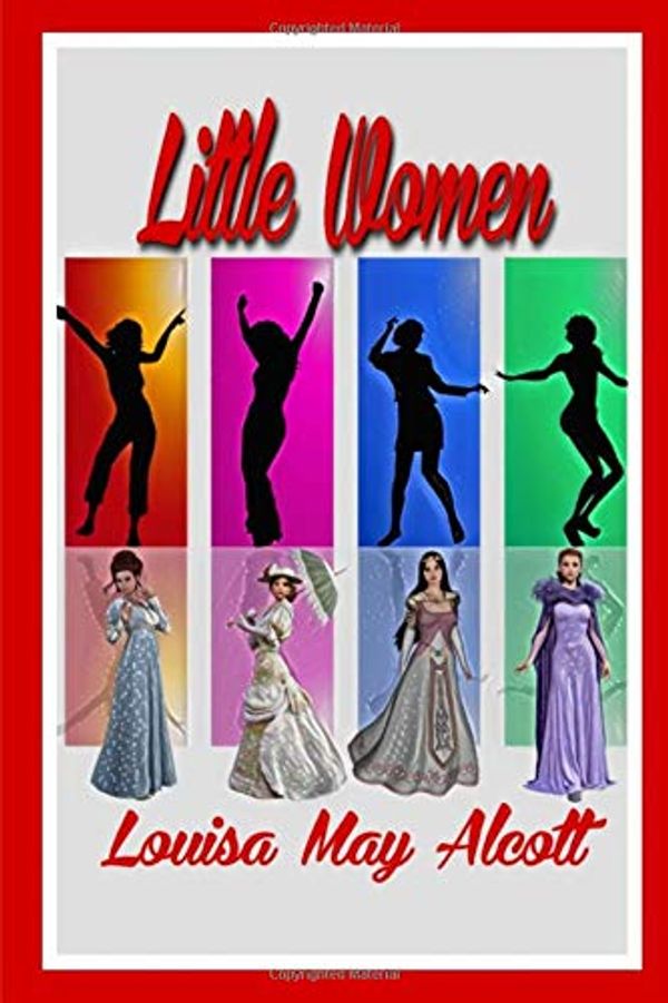 Cover Art for 9798635825297, LITTLE WOMEN: Little Women and Good Wives by Louisa May Alcott